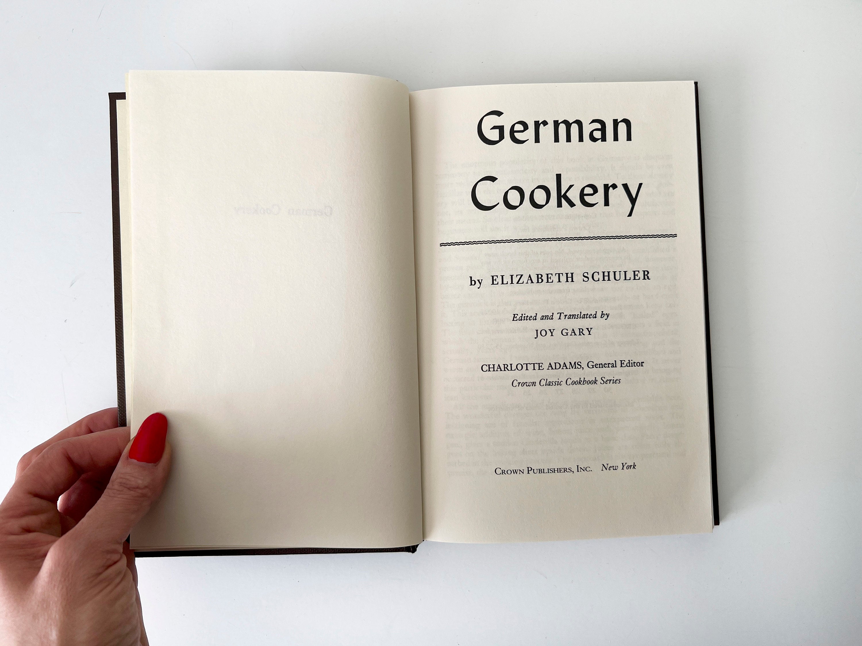 1983 German Cookery By Elizabeth Schuler & Translated By Joy Gary Hardcover Crown Publishers