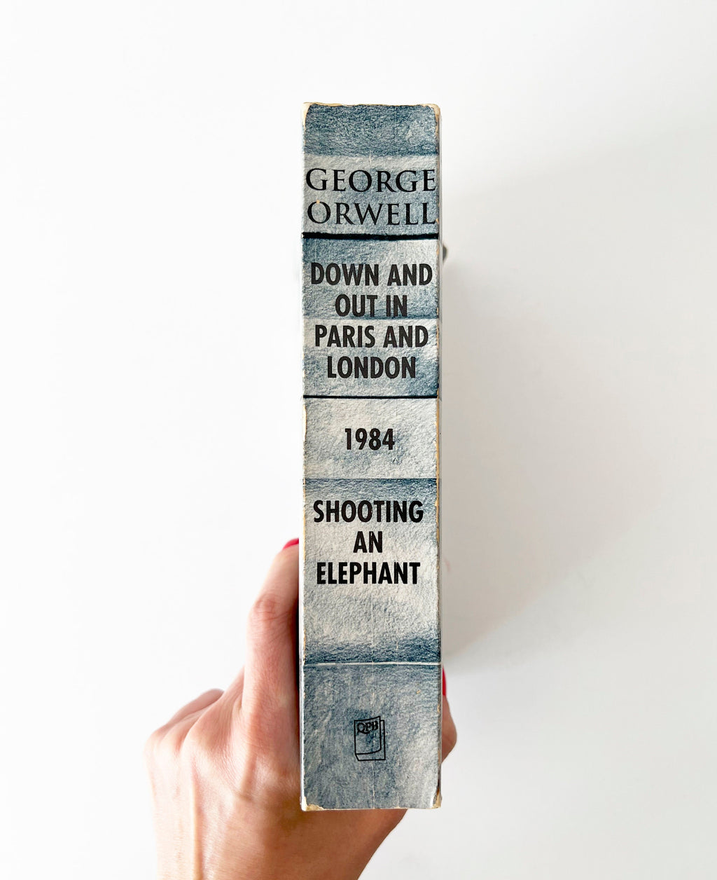 1991 Down and Out in Paris and London / 1984 / Shooting an Elephant by George Orwell