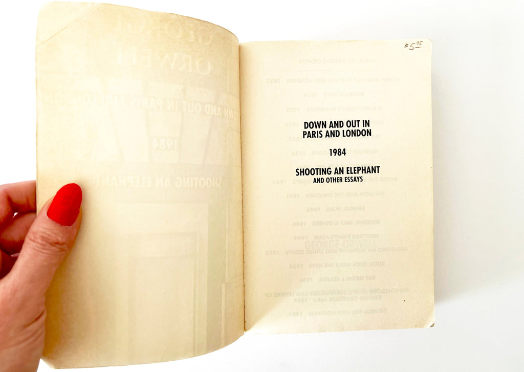 1991 Down and Out in Paris and London / 1984 / Shooting an Elephant by George Orwell