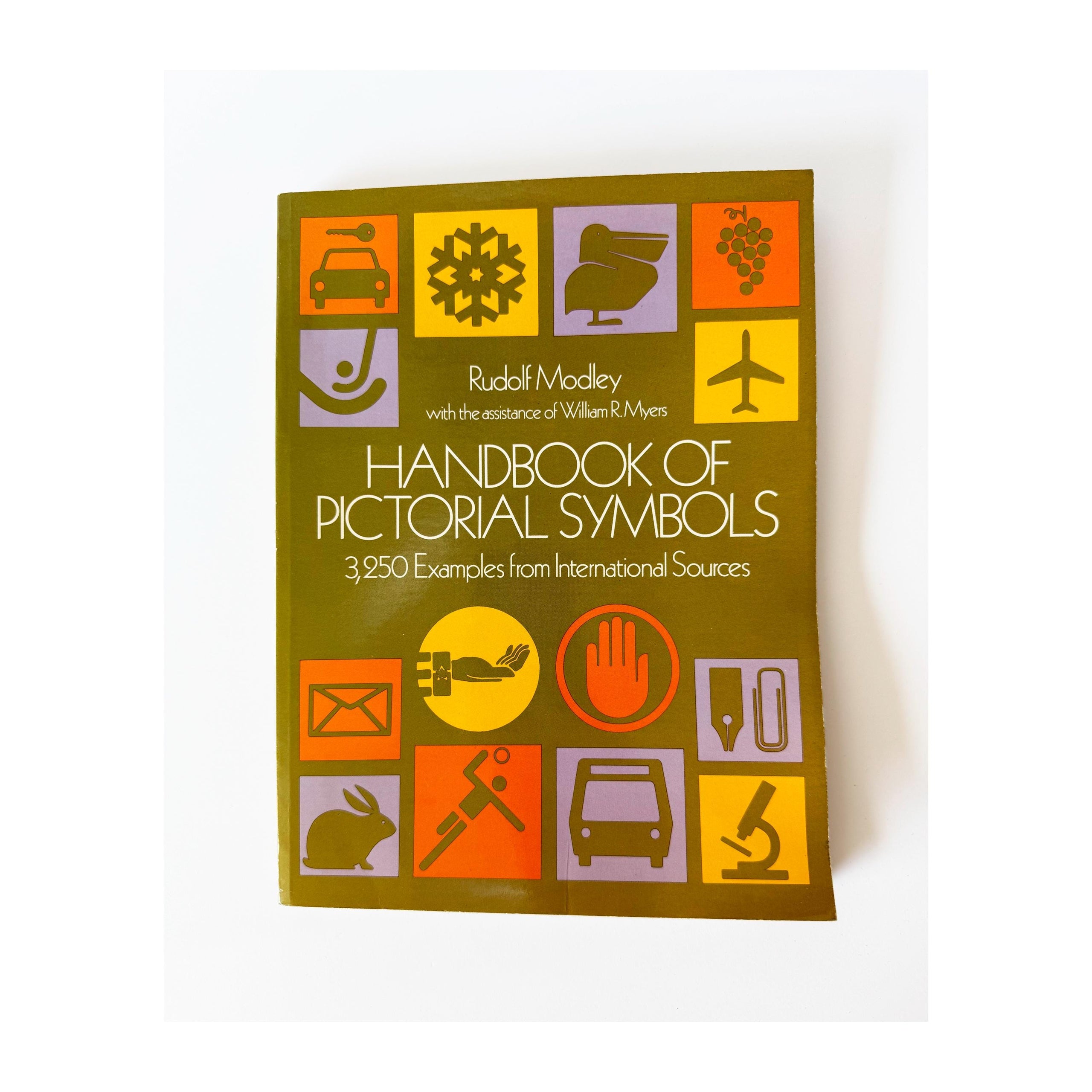 Handbook of Pictorial Symbols 3,250 examples from international sources by Rudolf Modley & William R Meyers 1976