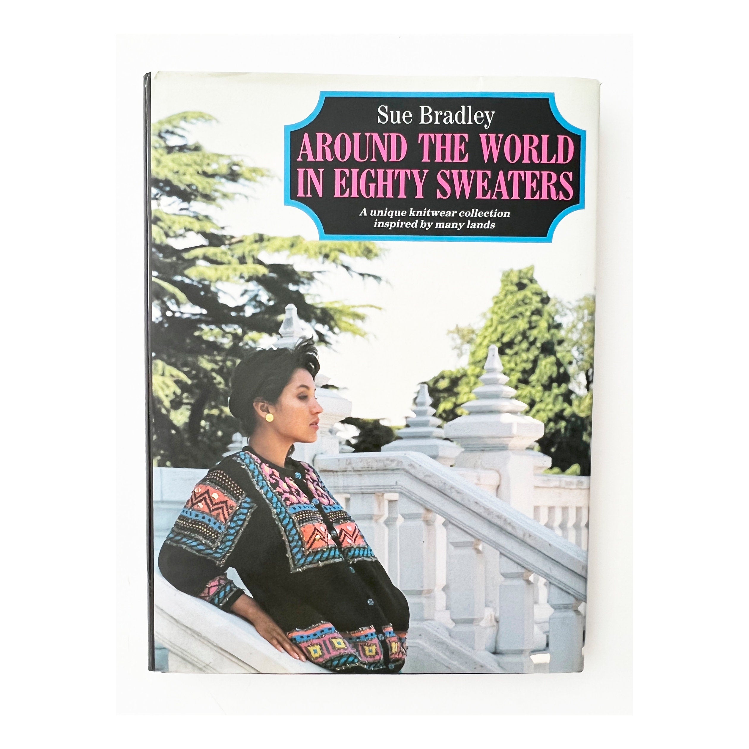 Vintage 1988 Knitting Book: Around the World in Eighty Sweaters