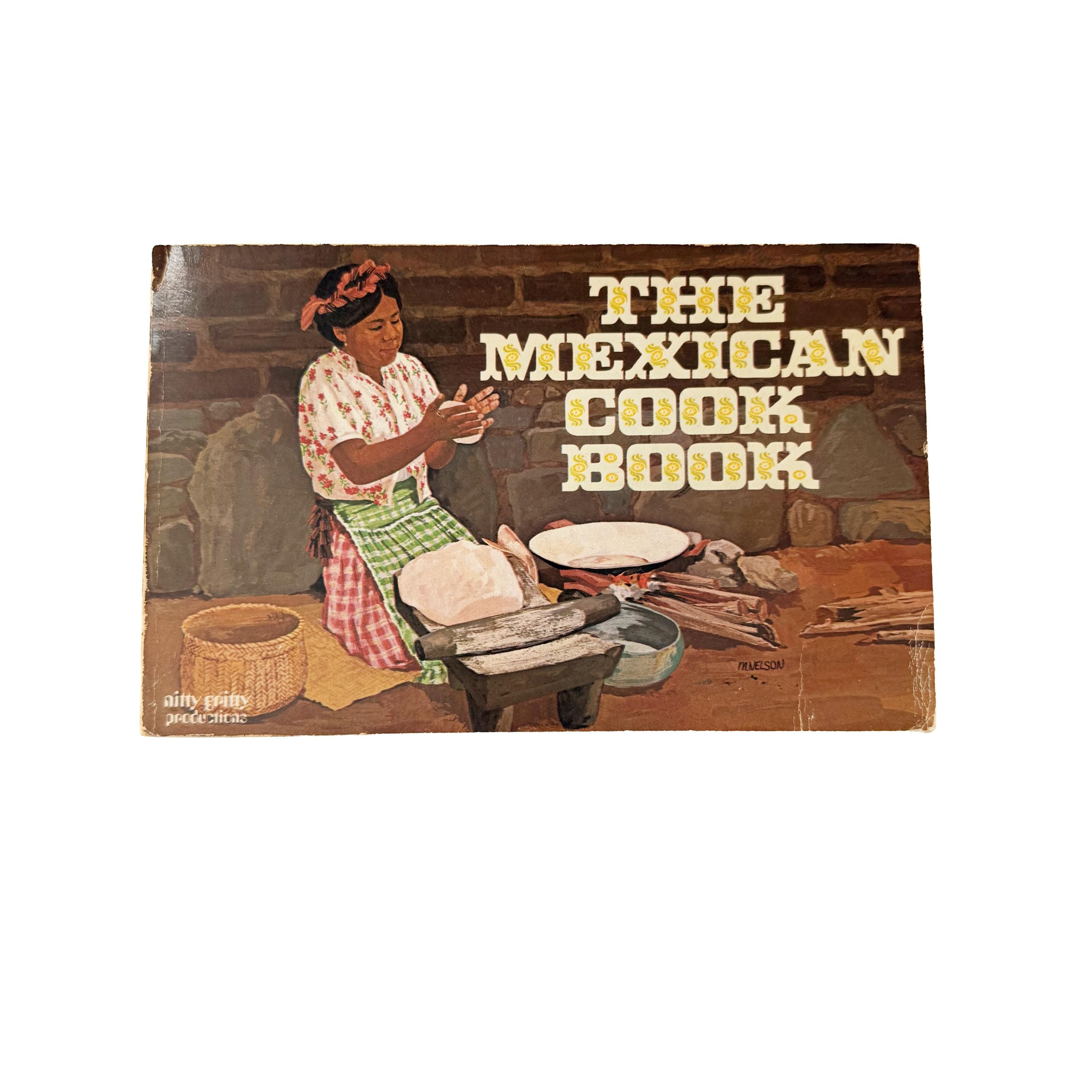 The Mexican Cook Book
