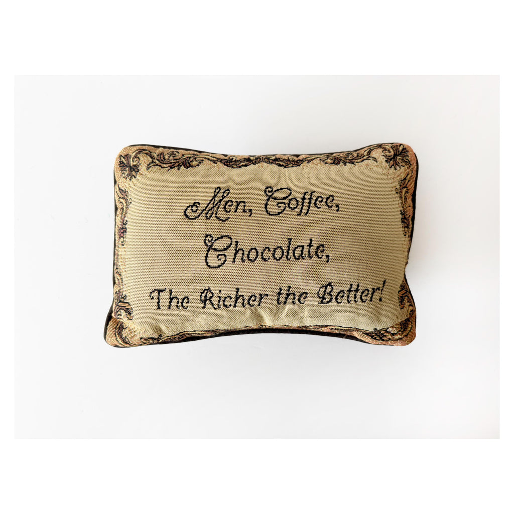 Men Coffee Chocolate The Richer the Better Throw Pillow
